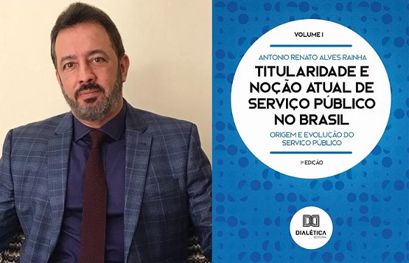 Conselheiro Renato Rainha do TCDF lança livro sobre o serviço público e o papel do Estado brasileiro