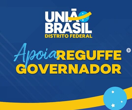 URGENTE: União Brasil lança Nota Oficial de apoio à candidatura de Reguffe ao Buriti