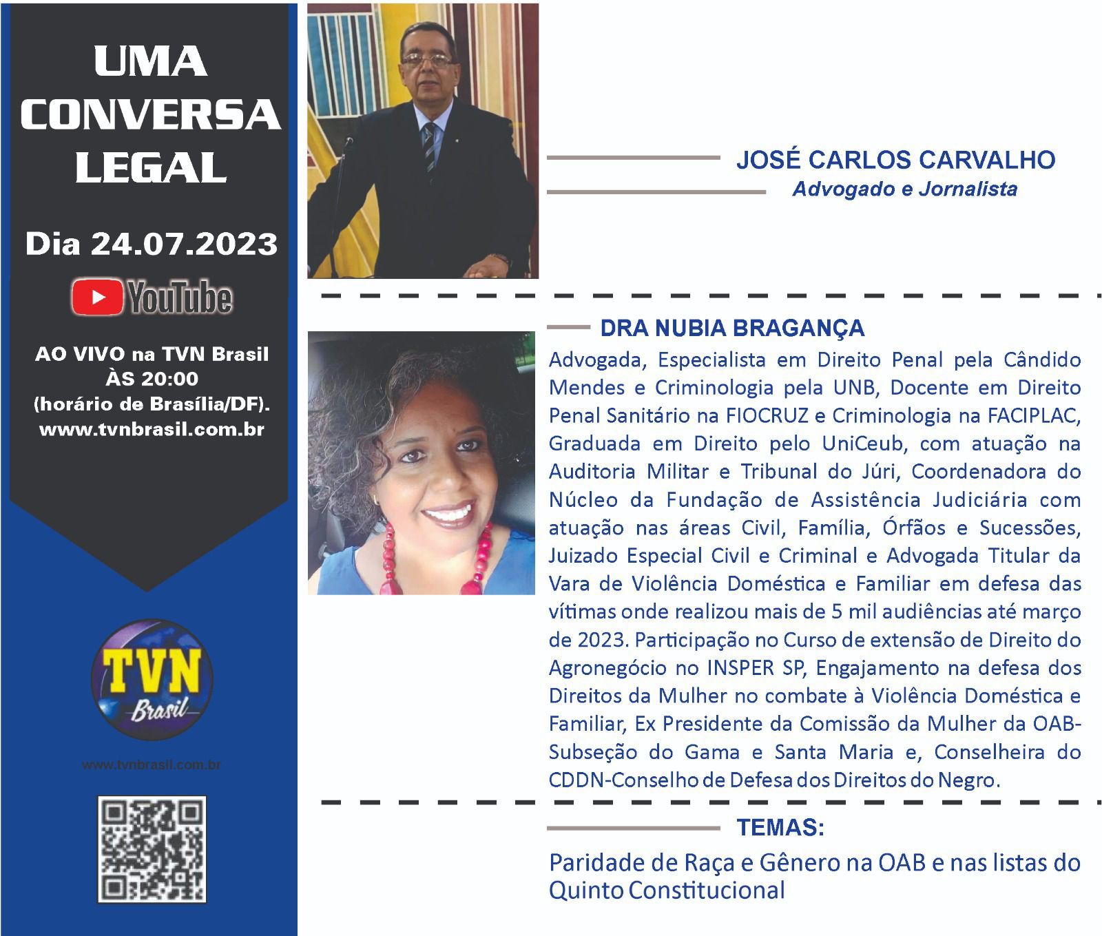 Conversa legal com os temas: Paridade de Raça e Gênero na OAB e nas listas do Quinto Constitucional