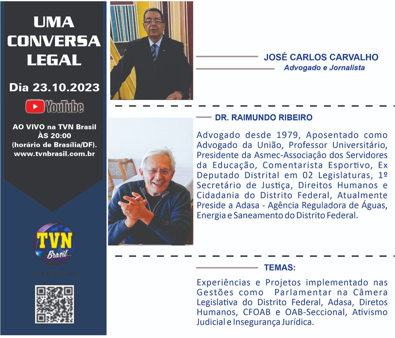 Uma conversa legal com: Dr. Raimundo Ribeiro