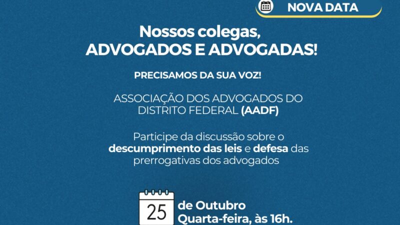 Advogados chegou sua hora de reivindicar – Nova data